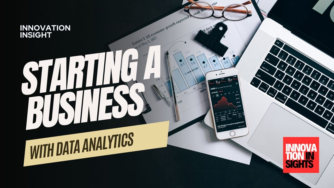 How To Starting a business with data analytics