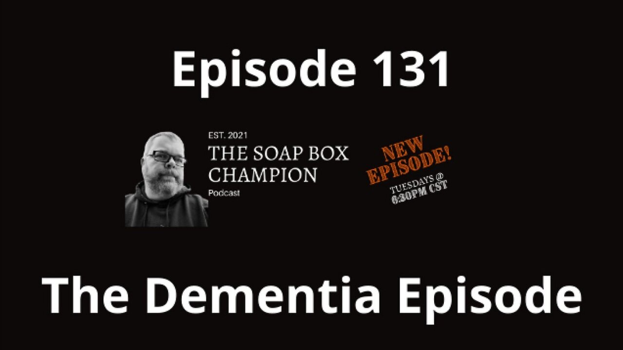 The Dementia Episode