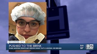 Some Arizona frontline heroes burnt out due to COVID-19 pandemic