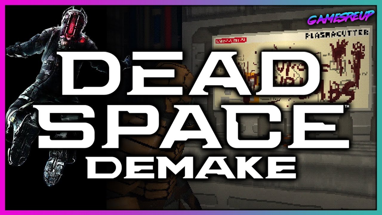 Dead Space Demake: Horror at it's finest