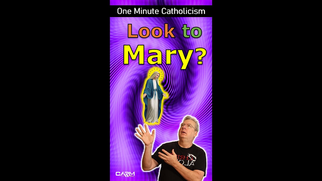 Does Roman Catholic Chruch Teach people to look to Mary? CCC 2677