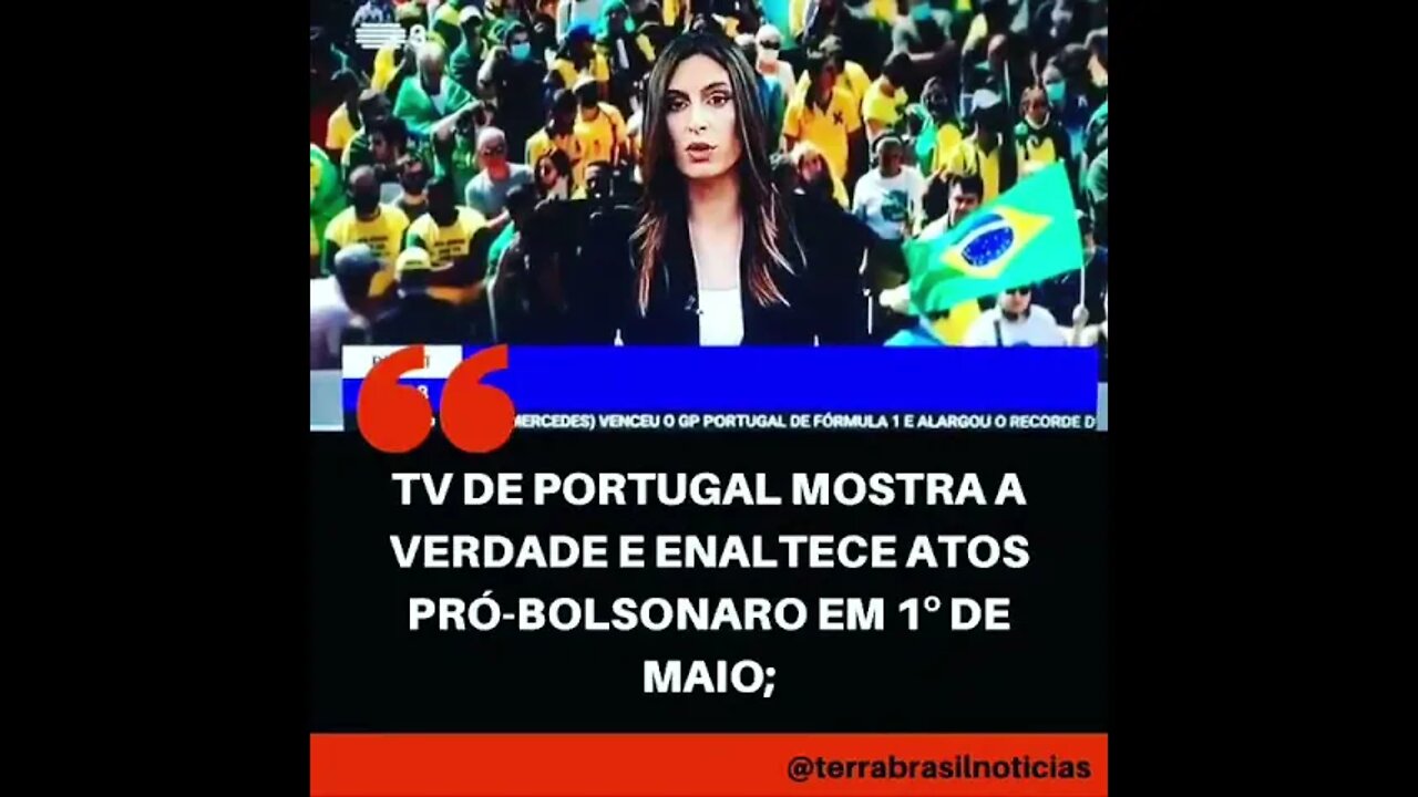 TV de Portugal mostra o que a mídia Brasil omite. #EuAutorizoPresidente