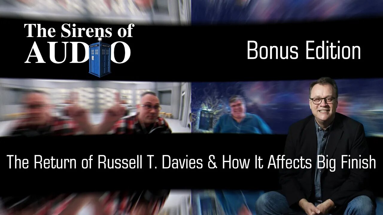 Russell T Davies Returns to Doctor Who from 2023 - What Does This Mean For Big Finish?