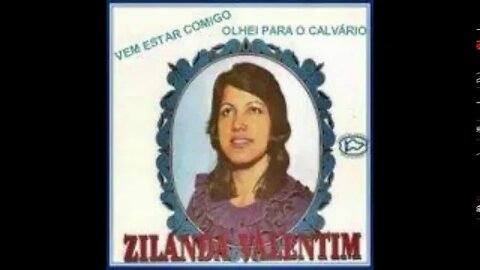 Zilanda Valentim galileia play back