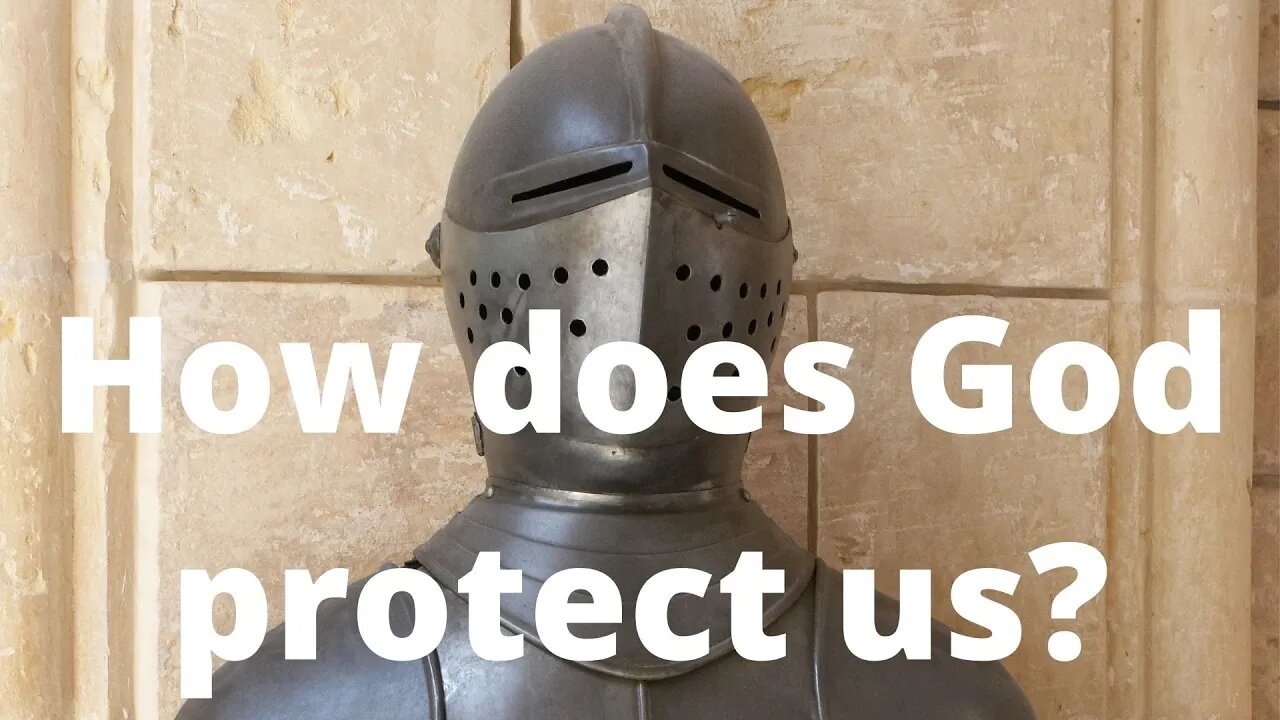 How does God protect us?