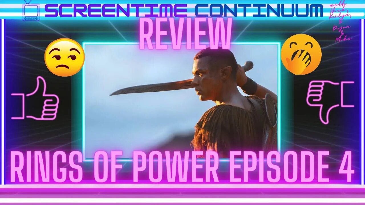 RINGS OF POWER EPISODE 4 REVIEW