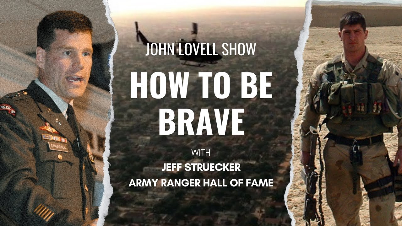 How to be BRAVE w/ Black Hawk Down Ranger Jeff Struecker