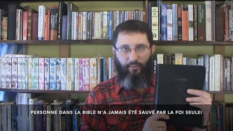 Le salut n'a JAMAIS été par la foi seule! | King James Video Ministries en français