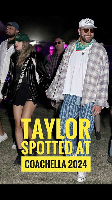 Taylor spotted at Coachella