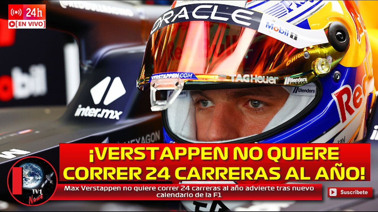 Max Verstappen no quiere correr 24 carreras al año advierte tras nuevo calendario de la F1