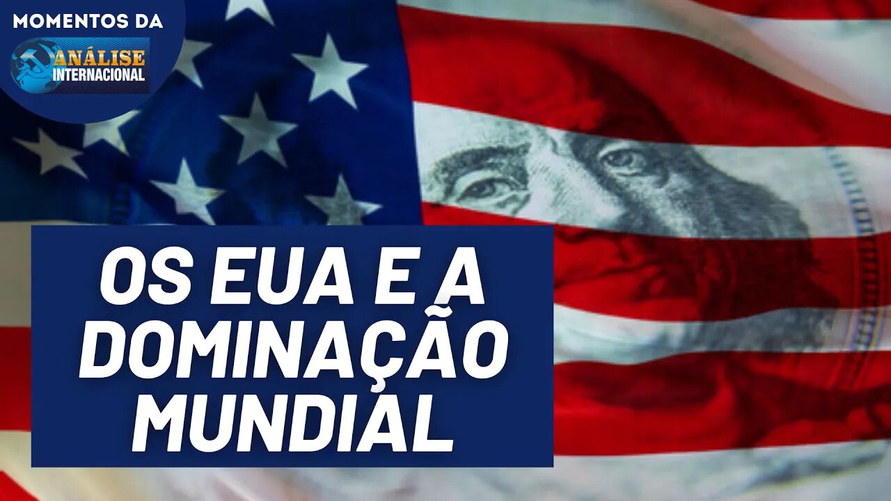 O funcionamento da dominação imperialista | Momentos da Análise Internacional