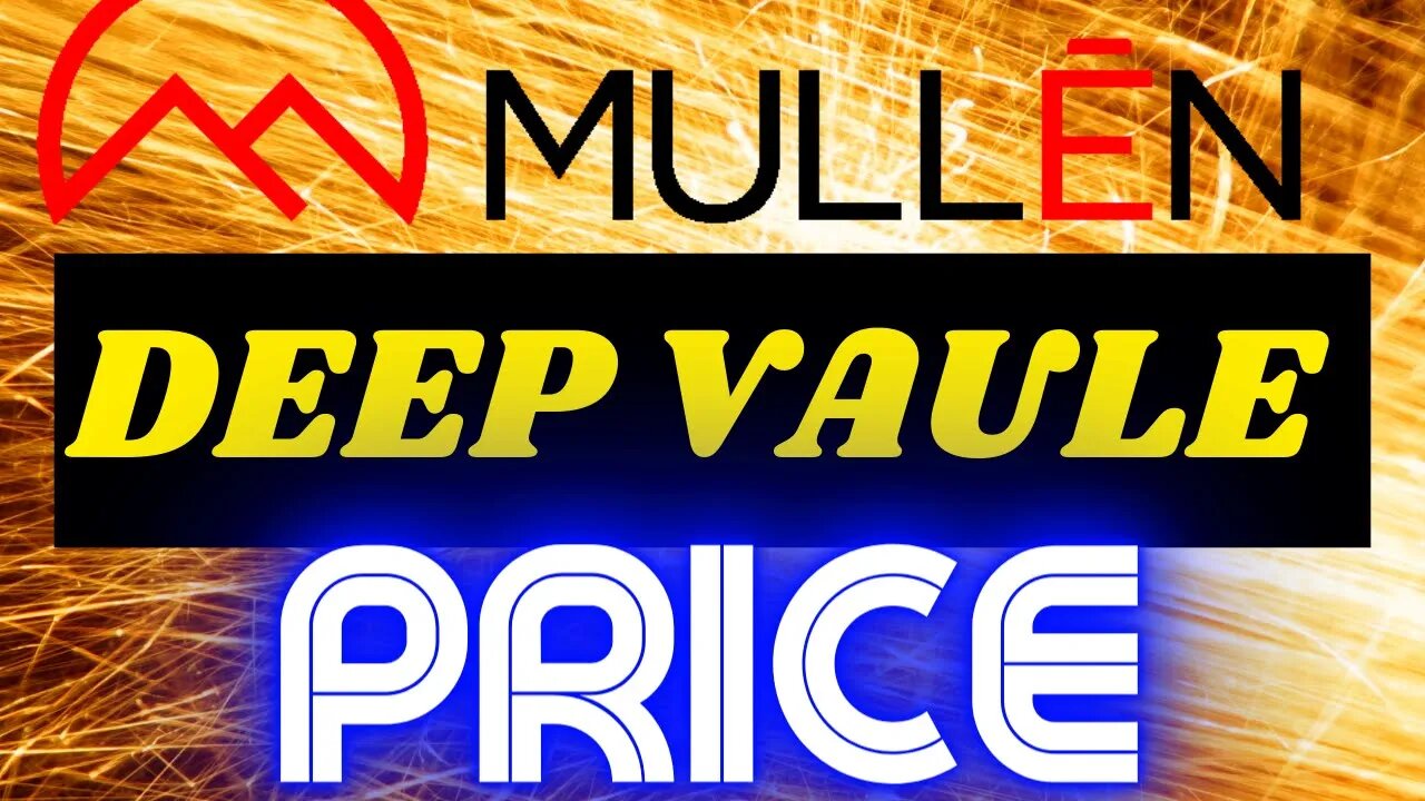 MULN Stock | $MULN | Mullen Automotive Inc | DEEP VAULE SHARE PRICE | MULN PRICE PREDICTION ( MAY )