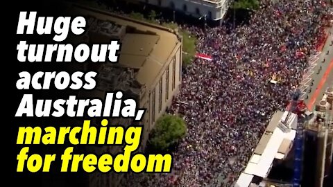 Huge turnout across Australia, marching for freedom