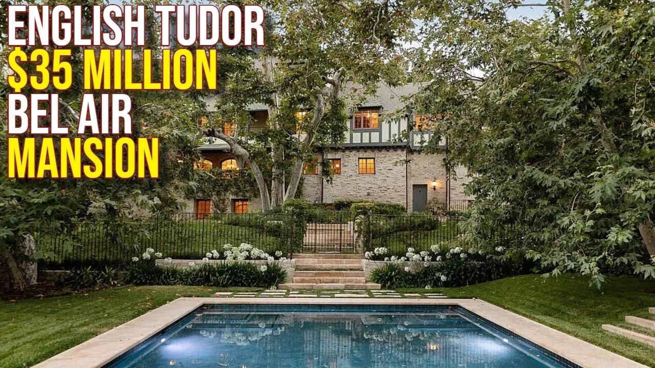 Inside $35 Million Bel Air English Tudor Mega Mansion