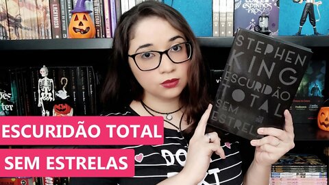 Os 4 contos de ESCURIDÃO TOTAL SEM ESTRELAS sem spoilers - Stephen King 💀✨ | Biblioteca da Rô