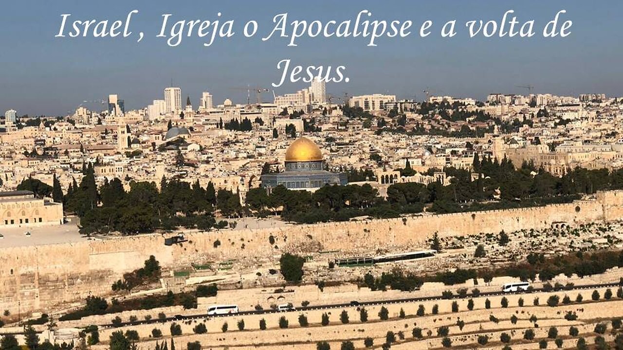 CULTO DA PALAVRA - IGREJA, ISRAEL, APOCALIPSE E A VOLTA DE JESUS.