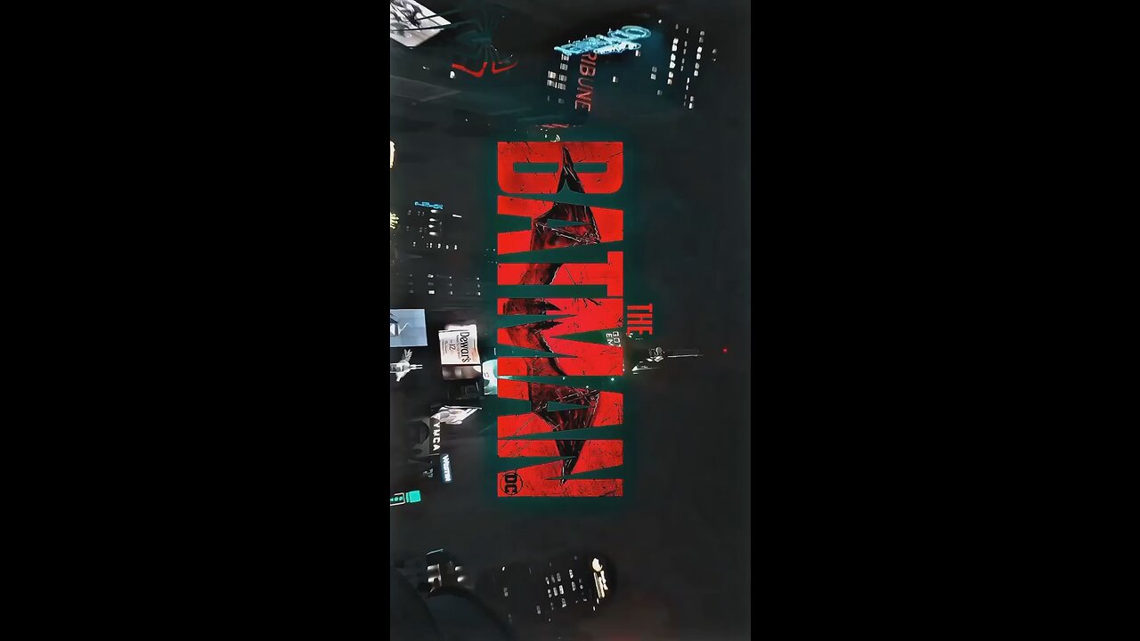 The Batman | Batman 2022 Movie | Edit