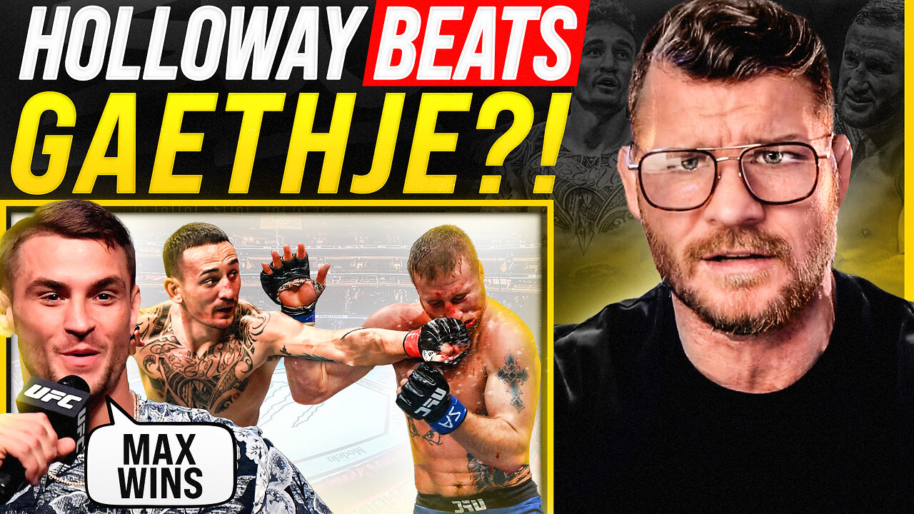 BISPING: Max Holloway BEATS Justin Gaethje?!?!