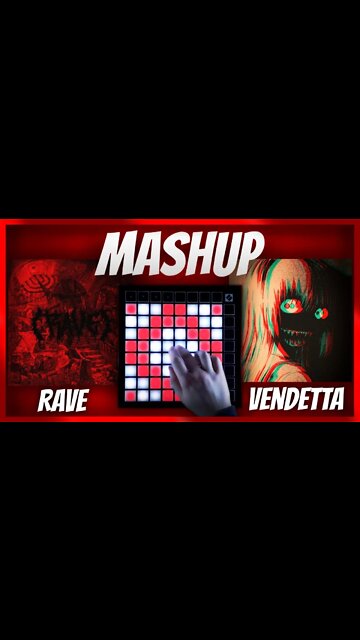 Rave X Vendetta - Dxrk, MUPP, Sadfriendd PHONK Mashup on Launchpad