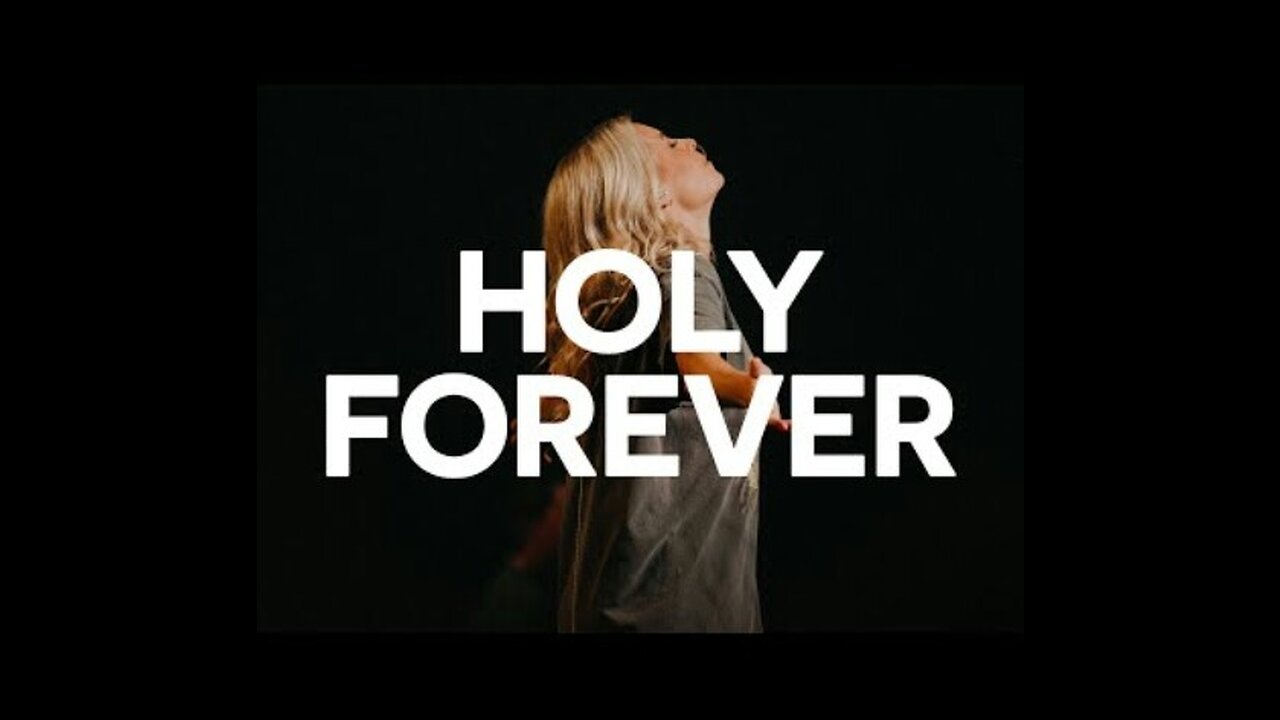 Holy Forever - Jenn Johnson