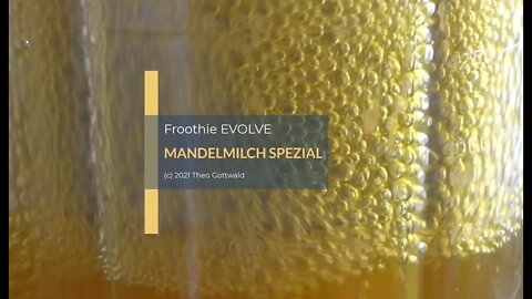 Mandelmilch-Spezial mit dem Froothie Evolve + Quick-Juice