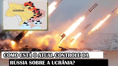 Como Está O Atual Controle Da Rússia Sobre A Ucr.â.nia?