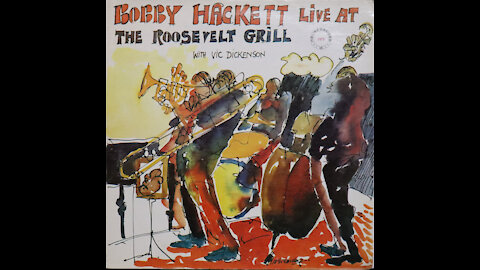 Bobby Hackett-Live At The Roosevelt Grill (1970) [Complete LP]