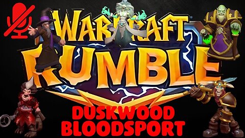 WarCraft Rumble - Duskwood - Bloodsport