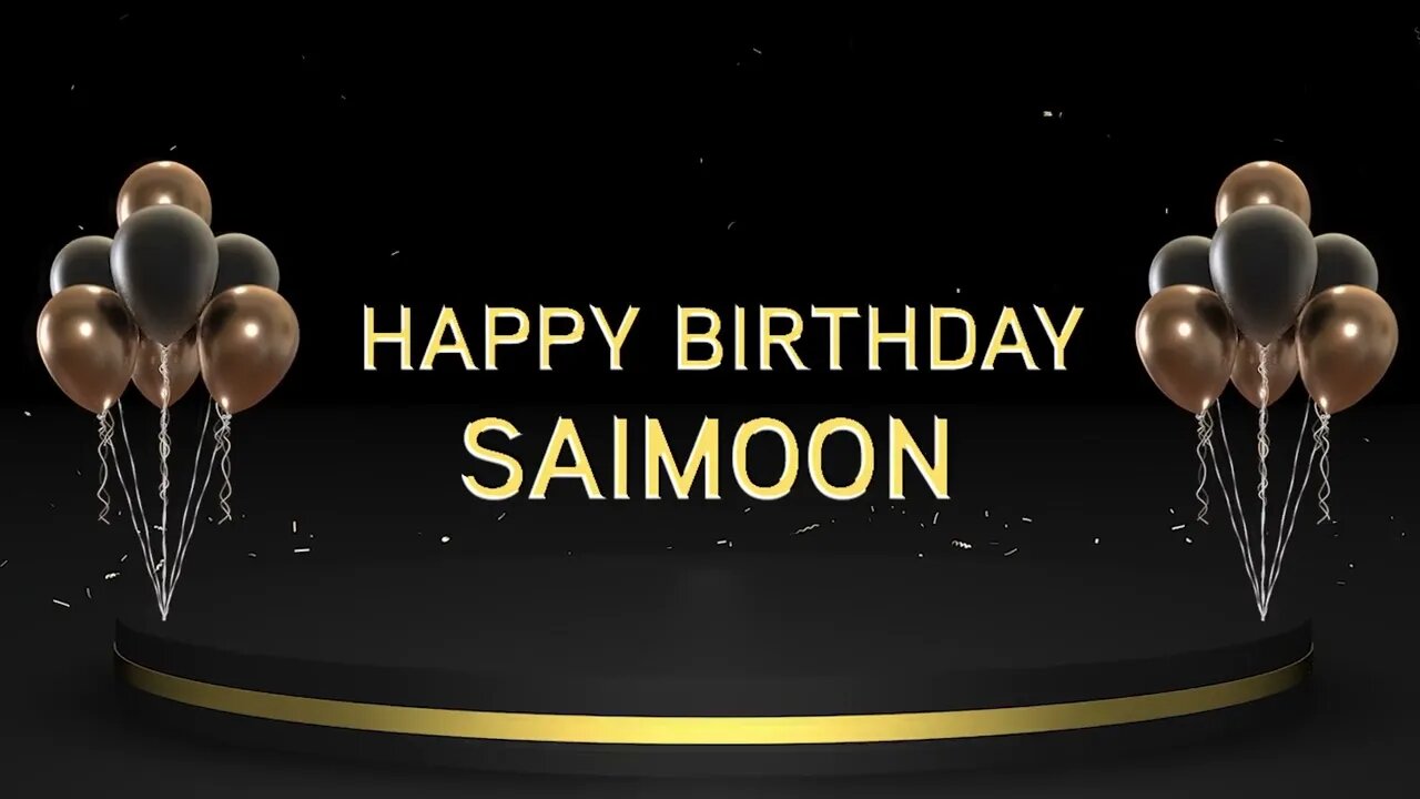 Wish you a very Happy Birthday Saimoon