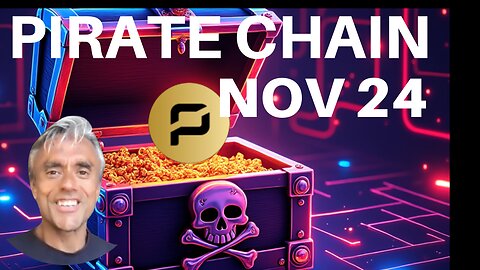 PIRATE CHAIN UPDATE - NOV 2024 - INTERVIEW WITH A FELLOW PIRATE