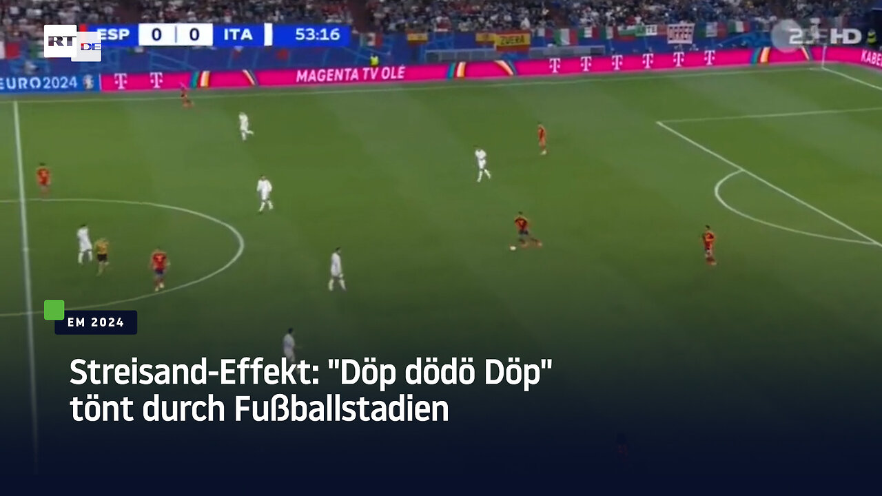 Streisand-Effekt: "Döp dödö Döp" tönt durch Fußballstadien