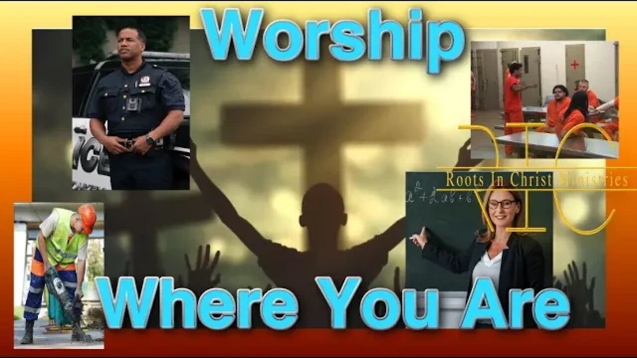 2238 (9/11/22) Your Worship Will Reveal Your Purpose