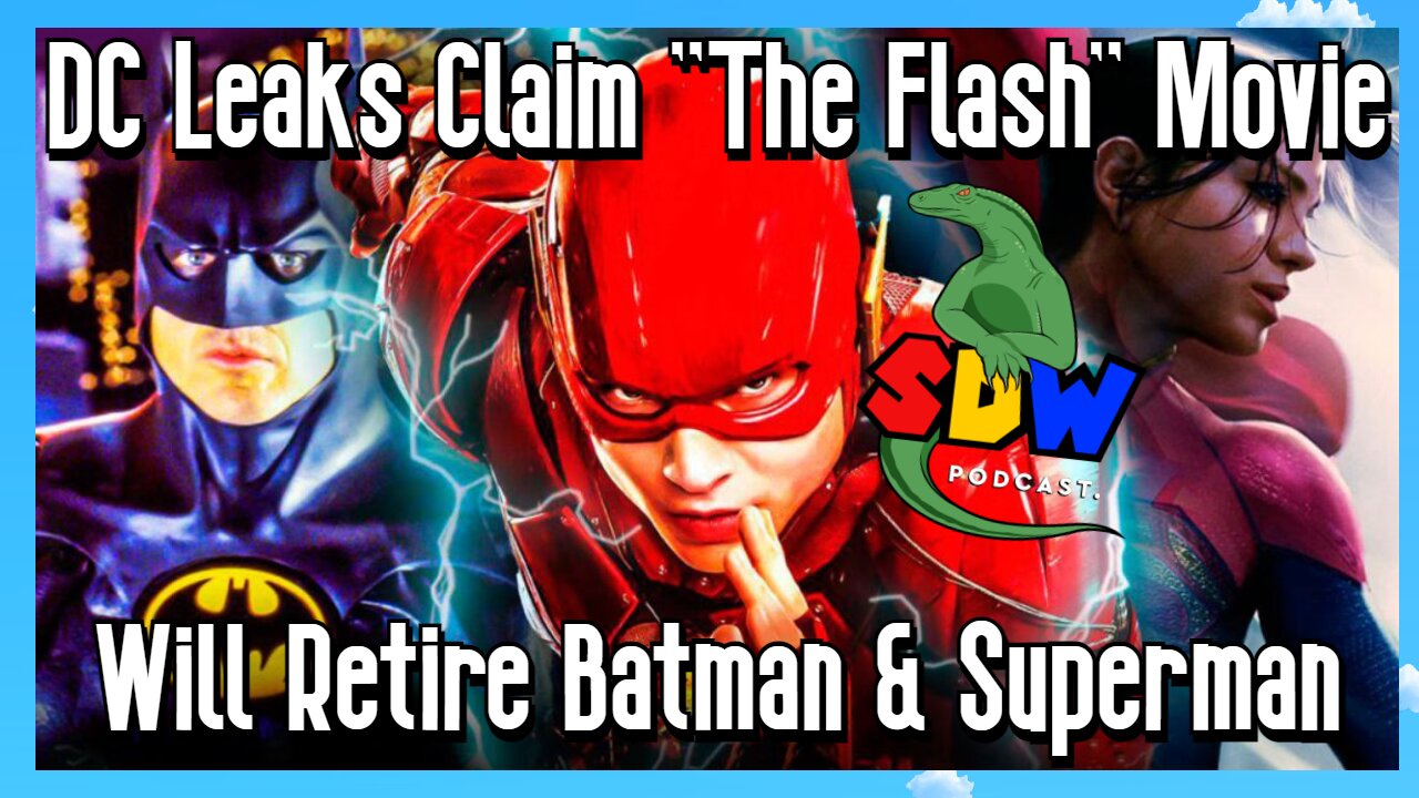 DC Leaks Claim "The Flash" Movie Will Retire Batman & Superman