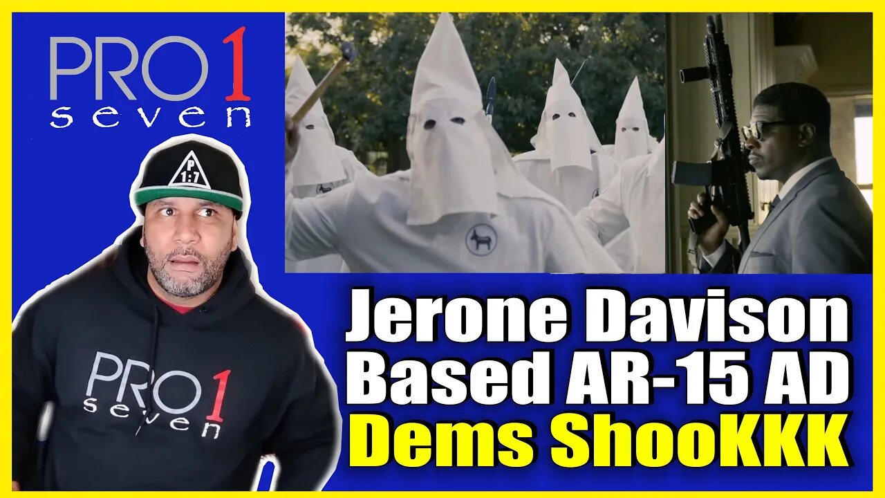 Jeron Davison Based AR-15 Ad Wrecks Dems!