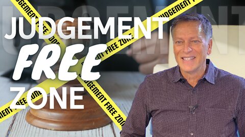 The Joy of the Judge Free Zone | 06.10.2021 | Don Steiner