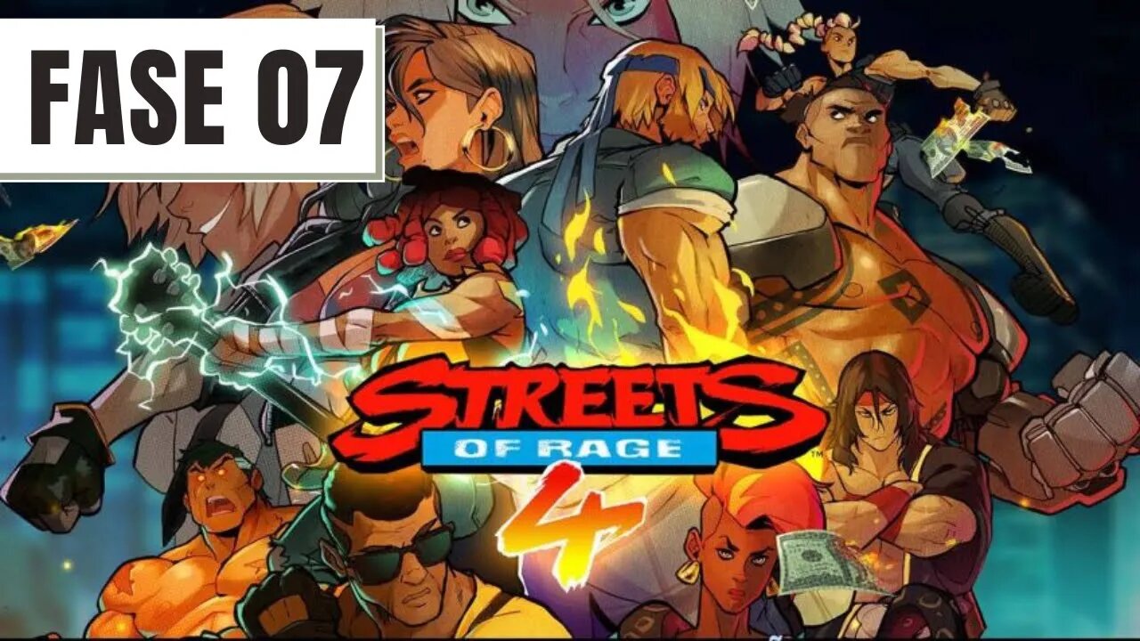 ✅JOGANDO STREETS OF RAGE 4 FASE #07 - METRÔ ELEVADO