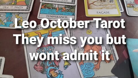 Leo October Tarot: They Miss you but won't admit it.