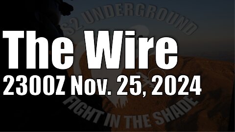 The Wire - November 25, 2024