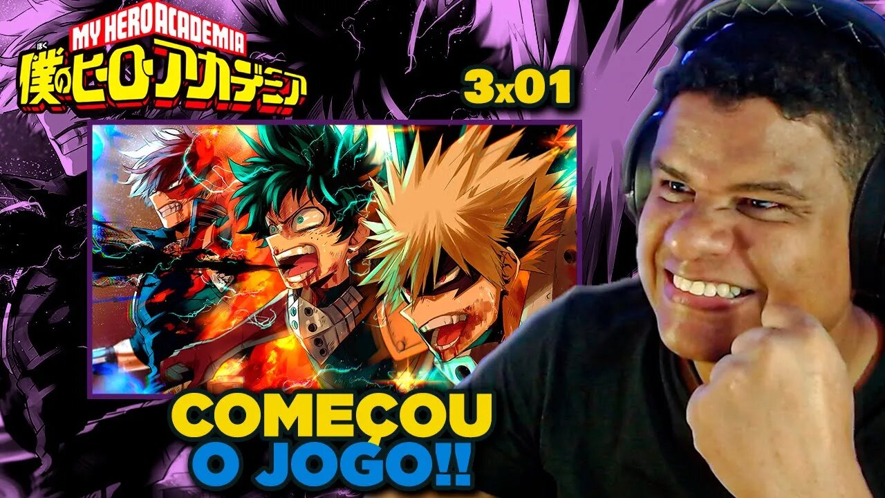 COMEÇOU O JOGO - MY HERO ACADEMIA T3 X 01 | React Anime Pro