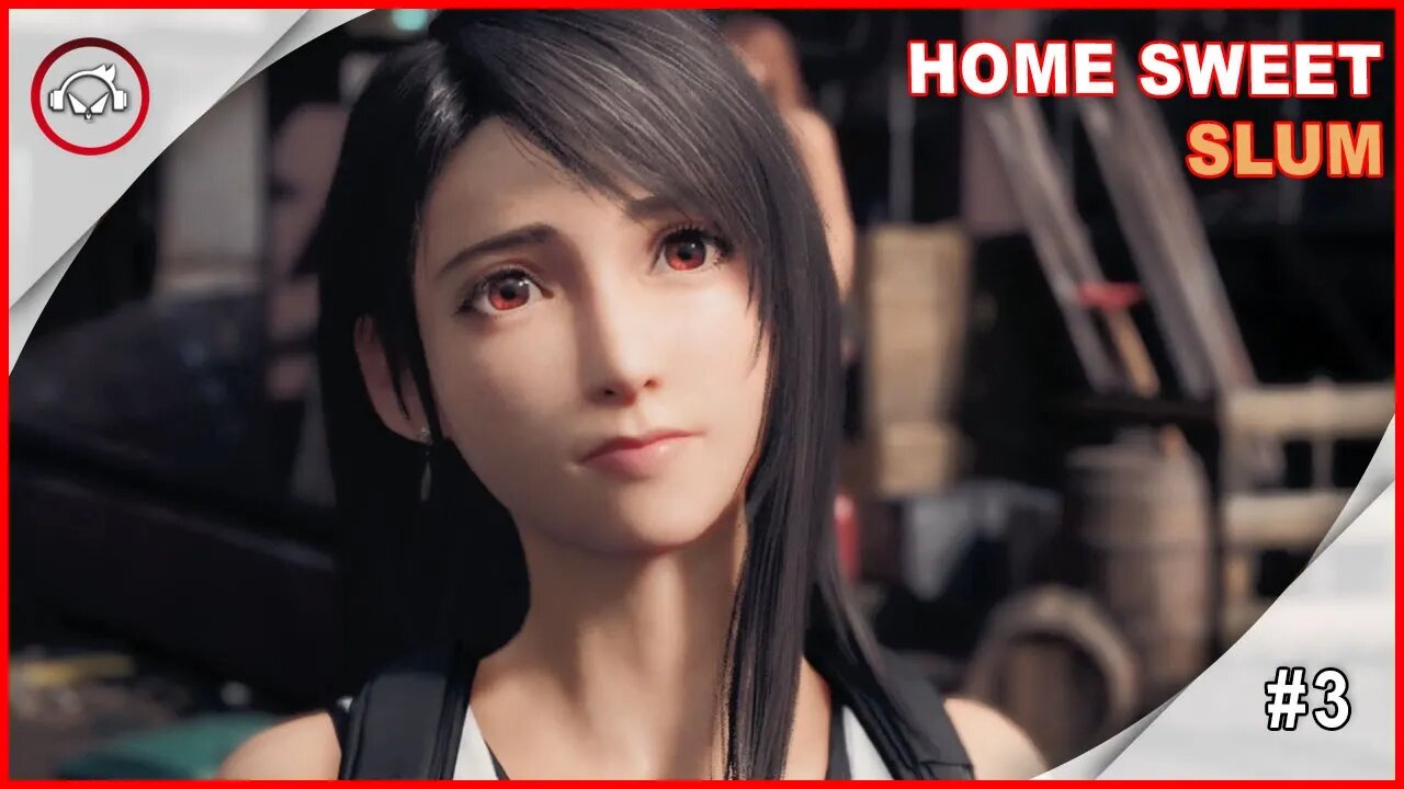 Final Fantasy VII Remake, Cap 3, Home Sweet Slum - Gameplay #3 PT BR