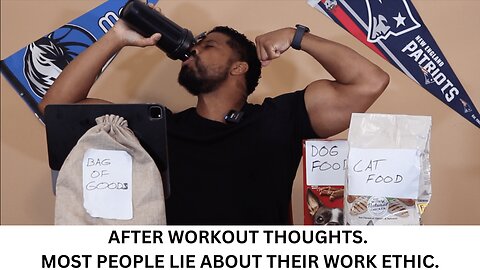 AFTER WORKOUT THOUGHTS. MOST PEOPLE LIE ABOUT THEIR WORK ETHIC.