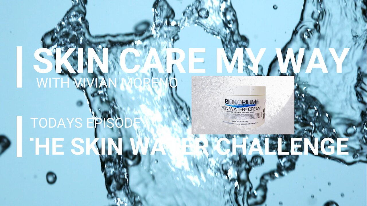 ANTI-AGING: BIOKORIUM® INTRODUCES THE ANTI-AGING SKIN WATER® CHALLENGE!