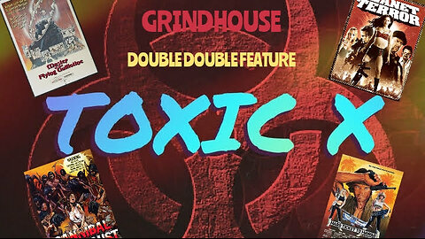 GRINDHOUSE Double Double Feature !!