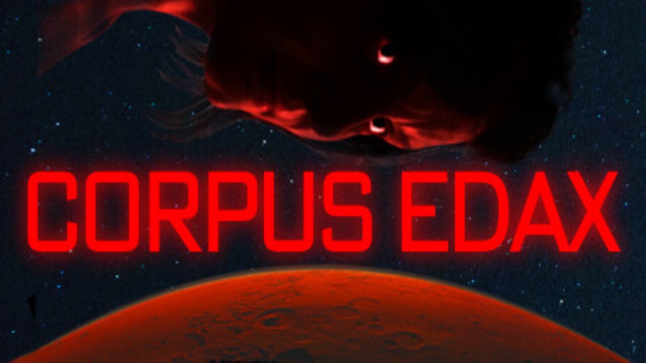 CORPUS EDAX Trailer