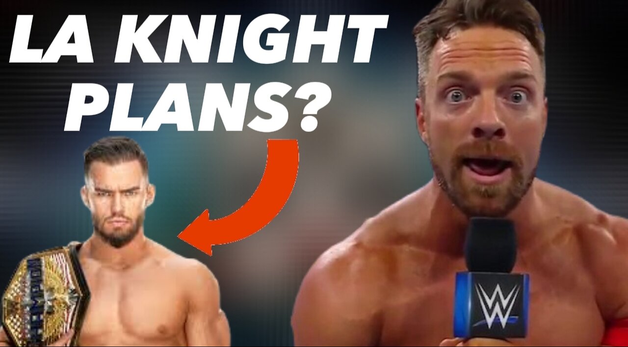 What Are WWE Planning For LA Knight? Is He Being 'Buried'