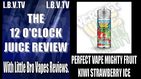 KIWI STRAWBERRY ICE FROM PERFECT VAPE MIGHTY FRUITY