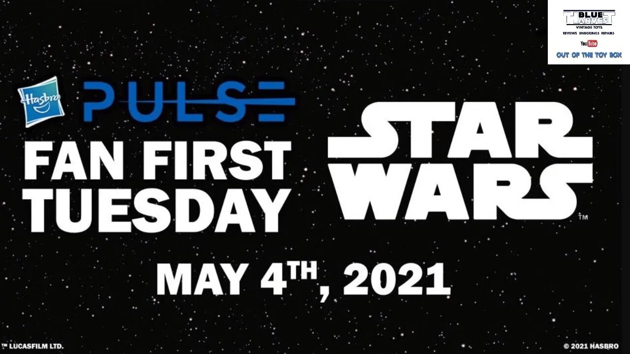 HASBRO FAN FIRST MAY 4TH LIVESTREAM