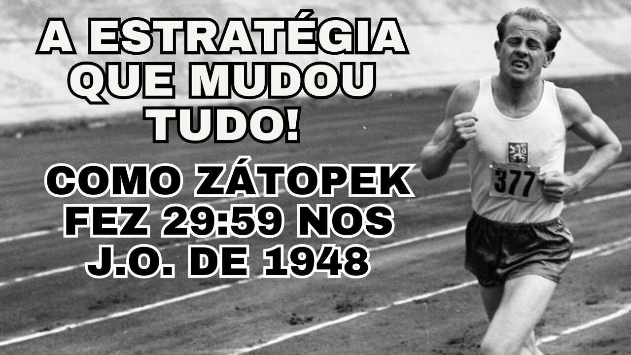 Zátopek e os 10.000 metros de 1948: Uma Lição para Corredores Modernos