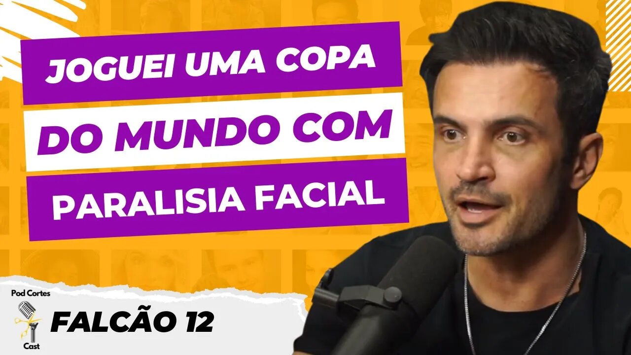 COMO FOI PARA FALCÃO JOGAR UMA COPA DO MUNDO COM PARALISIA FACIAL - FALCÃO 12 - Flow #74