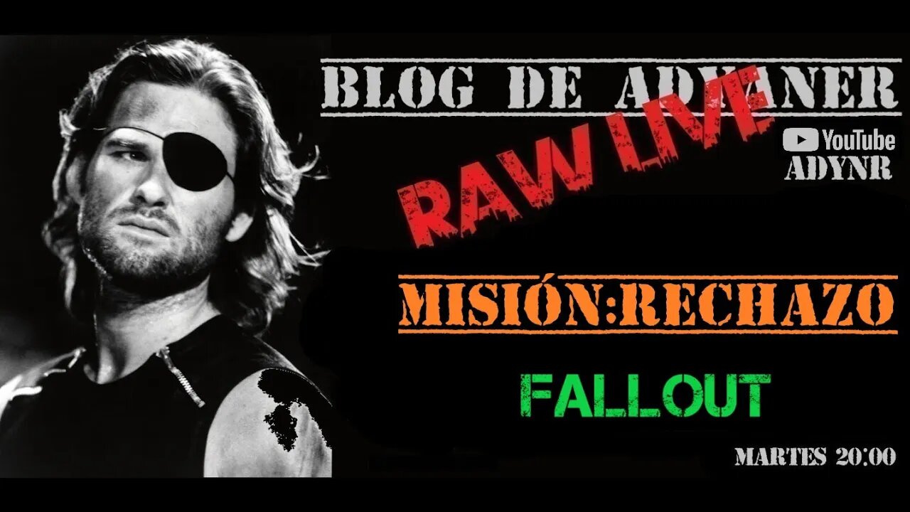 RAW LIVE --- MISIÓN:RECHAZO --- FALLOUT